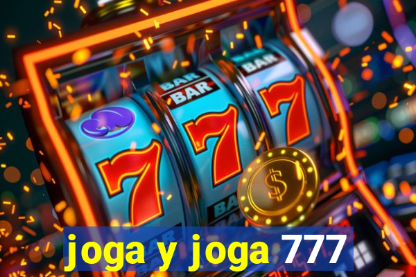 joga y joga 777